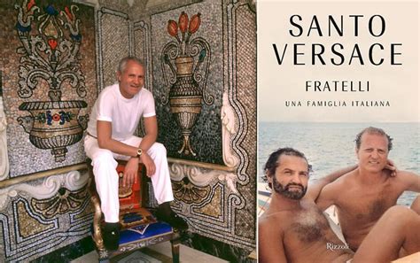 Santo Versace, il libro sulla morte del fratello Gianni